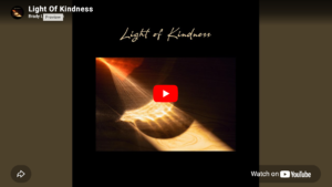 Thumbnail image of the link to the Light of Kindness video